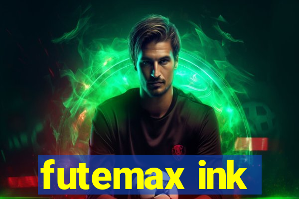 futemax ink